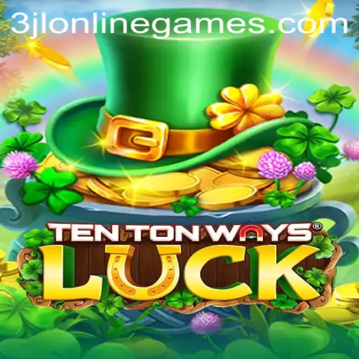 Exploring TenTonWaysLuck in 3jl Online Games