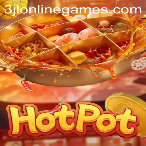 Exploring the Excitement of 'Hotpot': A Dive into 3jl Online Games